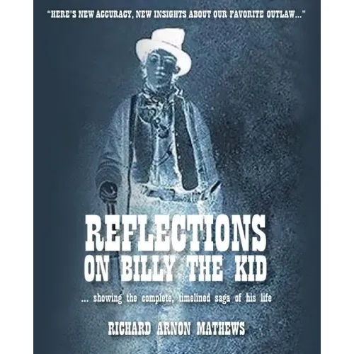 Reflections on Billy the Kid
