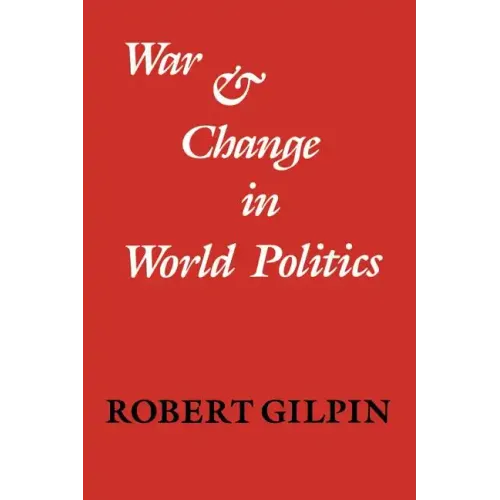 War and Change in World Politics