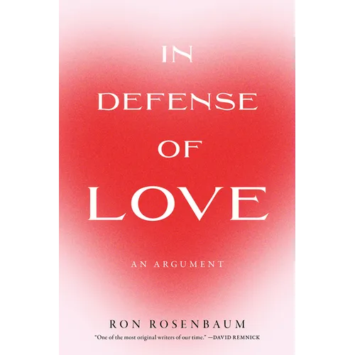 In Defense of Love