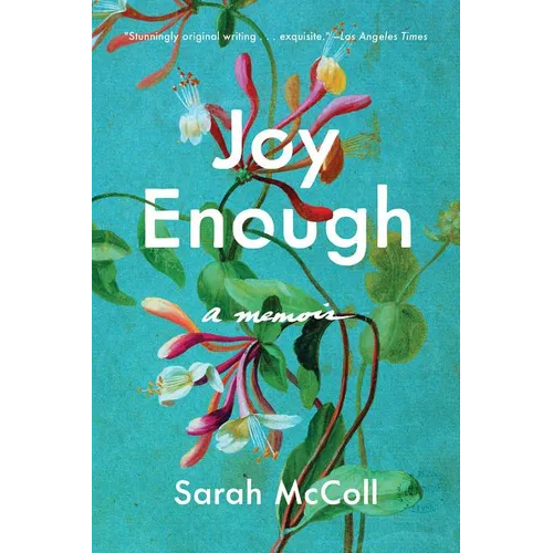 Joy Enough: A Memoir