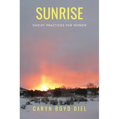 Sunrise: Daoist Practices for Women