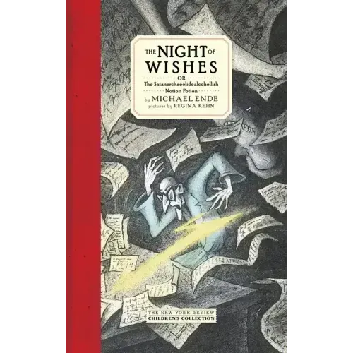 The Night of Wishes: Or the Satanarchaeolidealcohellish Notion Potion