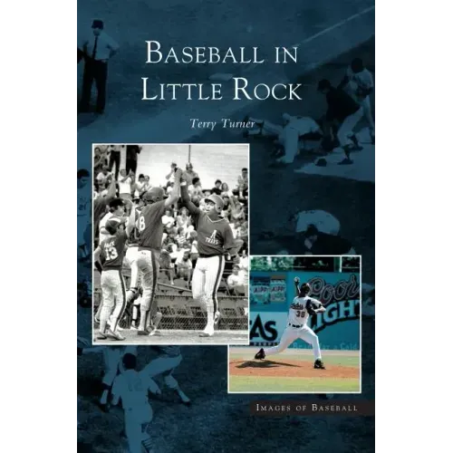 Baseball in Little Rock