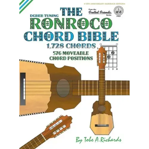 The Ronroco Chord Bible: DGBEB Tuning 1,728 Chords