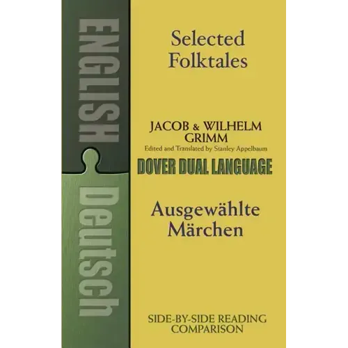Selected Folktales/Ausgewählte Märchen: A Dual-Language Book