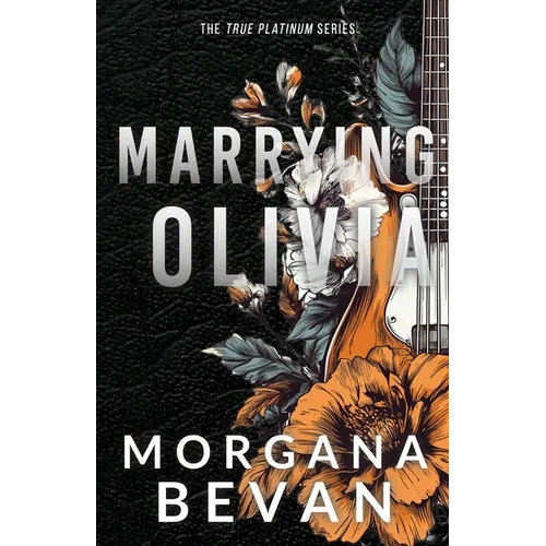 Marrying Olivia: A Rock Star Romance (Discreet Edition)