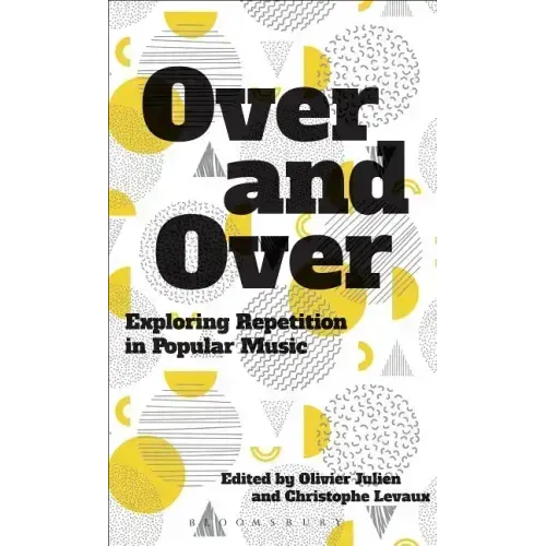 Over and Over: Exploring Repetition in Popular Music