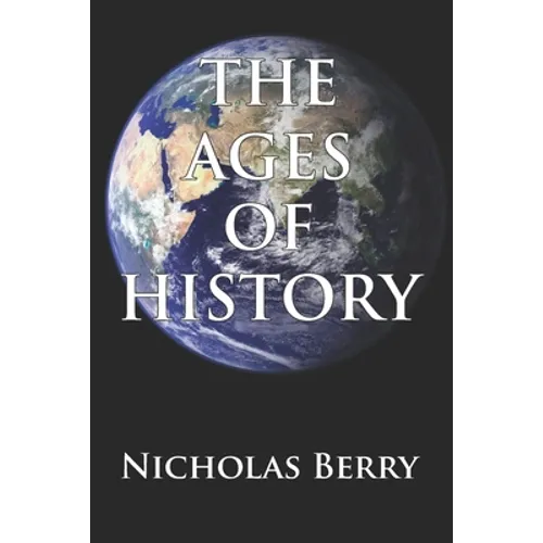 The Ages of History