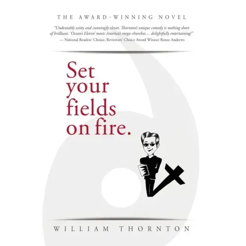 Set your fields on fire.