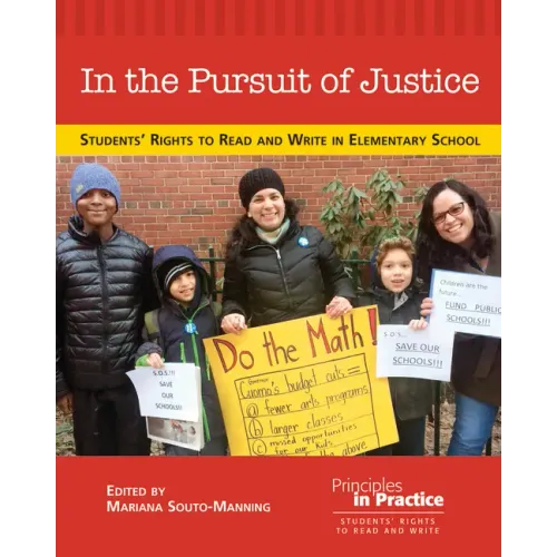 In the Pursuit of Justice: Students' Rights to Read and Write in Elementary School