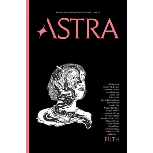 Astra Magazine, Filth: Issue Two