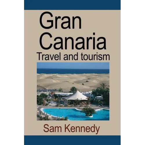 Gran Canaria: Travel and tourism
