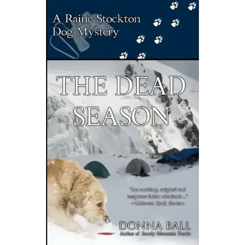 The Dead Season: A Raine Stockton Dog Mystery