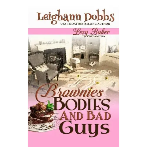 Brownies, Bodies and Bad Guys