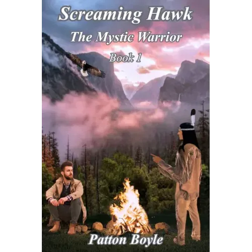 Screaming Hawk: The Mystic Warrior