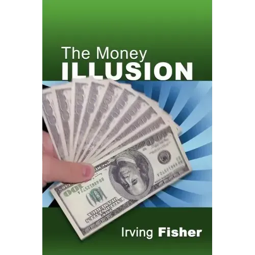 The Money Illusion