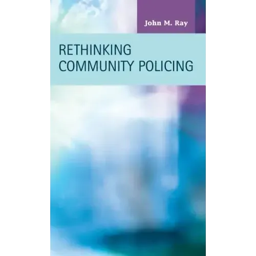 Rethinking Community Policing