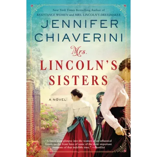 Mrs. Lincoln's Sisters