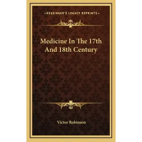 Medicine in the 17th and 18th Century