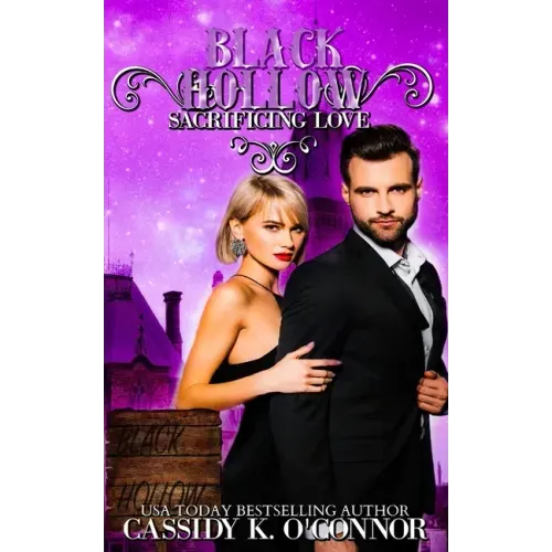 Black Hollow: Sacrificing Love