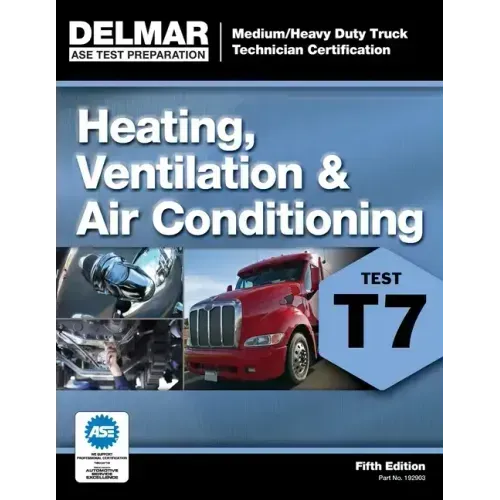 ASE Test Preparation - T7 Heating, Ventilation, and Air Conditioning