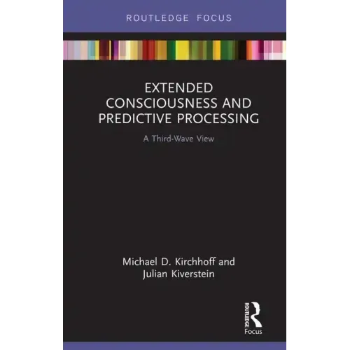 Extended Consciousness and Predictive Processing: A Third Wave View