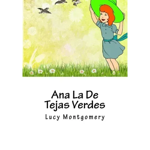 Ana La De Tejas Verdes