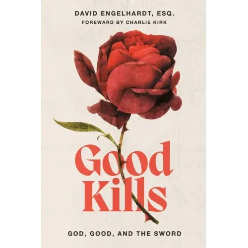 Good Kills: God, Good, and The Sword