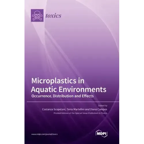 Microplastics in Aquatic Environments: Occurrence, Distribution and Effects