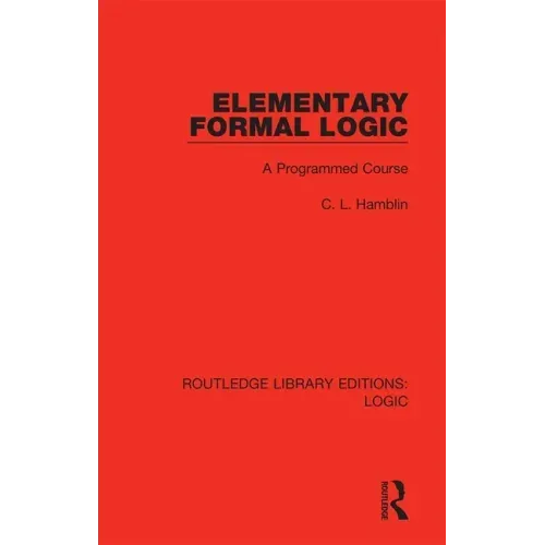 Elementary Formal Logic: A Programmed Course