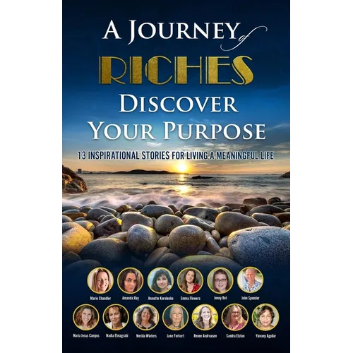 Discover Your Purpose: A Journey of Riches