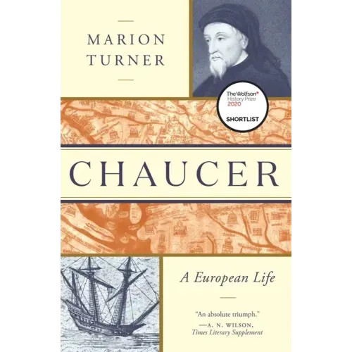 Chaucer: A European Life