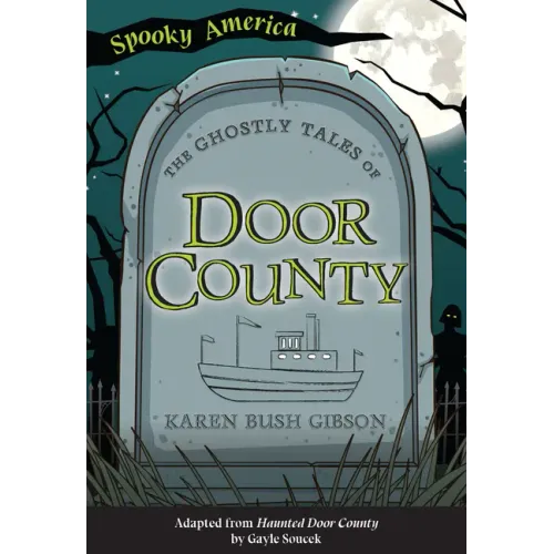 The Ghostly Tales of Door County