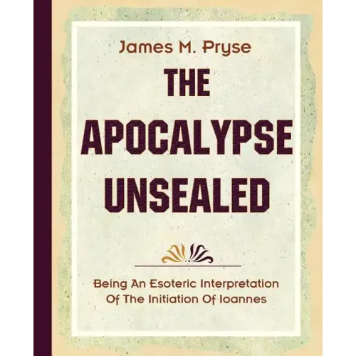 The Apocalypse Unsealed (1910)