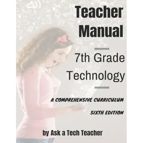 7th Grade Technology: A Comprehensive Curriculum