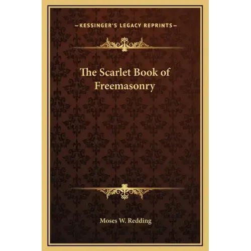 The Scarlet Book of Freemasonry