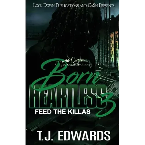 Born Heartless 3: Feed the Killas