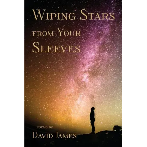 Wiping Stars from Your Sleeves