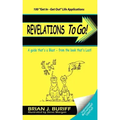 Revelations to Go!: A Guide That's a Blast-From the Book That's Last
