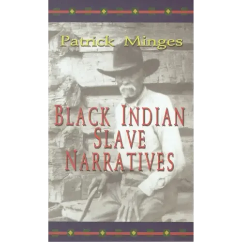 Black Indian Slave Narratives