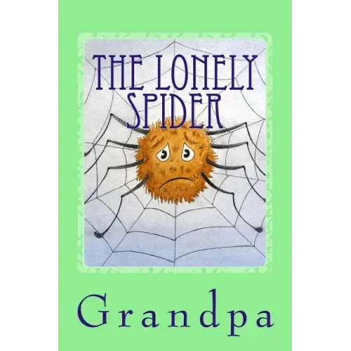 The Lonely Spider: A Drawry Story