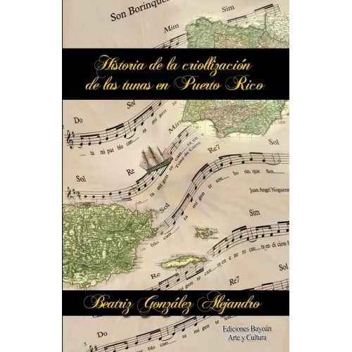 Historia de la criollización de las tunas en Puerto Rico