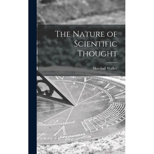The Nature of Scientific Thought