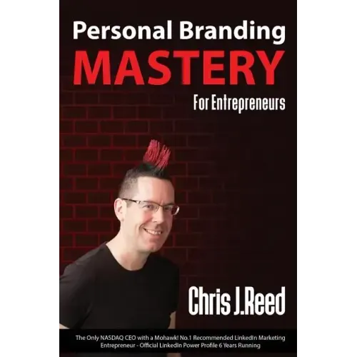 Personal Branding Mastery for Entrepreneurs