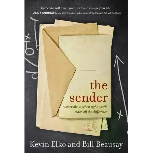 The Sender: A Story about When Right Words Make All the Difference