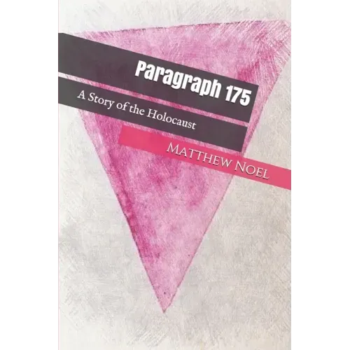 Paragraph 175: A Story of the Holocaust