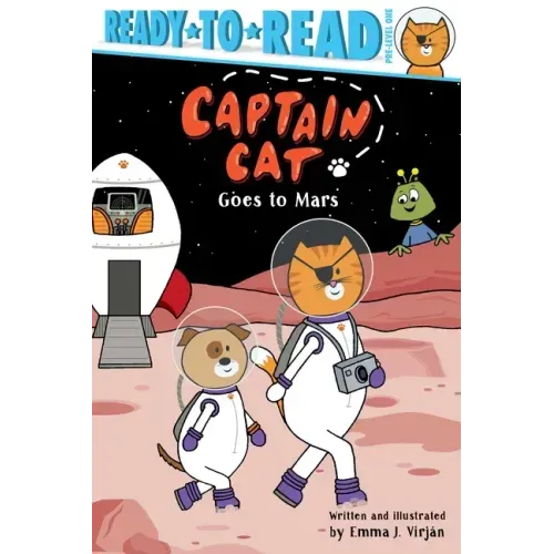 Captain Cat Goes to Mars: Ready-To-Read Pre-Level 1