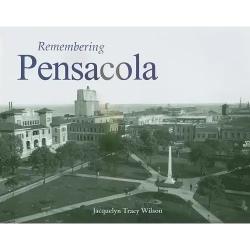 Remembering Pensacola