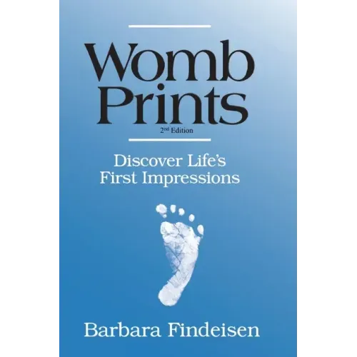 Womb Prints: Discover Life's First Impressions