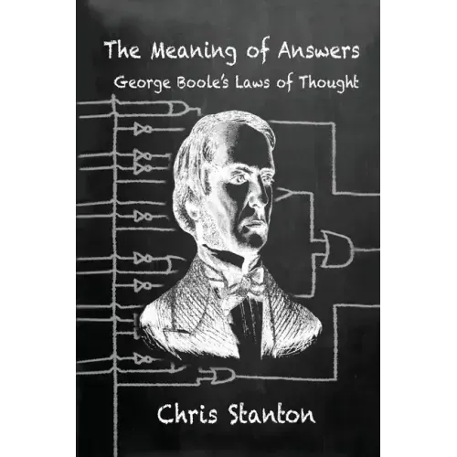The Meaning of Answers, George Boole's Laws of Thought